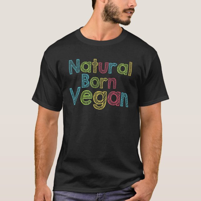 Camiseta Nacido natural Veggie Food Lover Vegetales Mundial (Anverso)