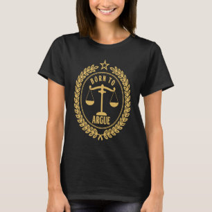 Camiseta Nacido Para Acusar A Abogado Jurídico De La Facult