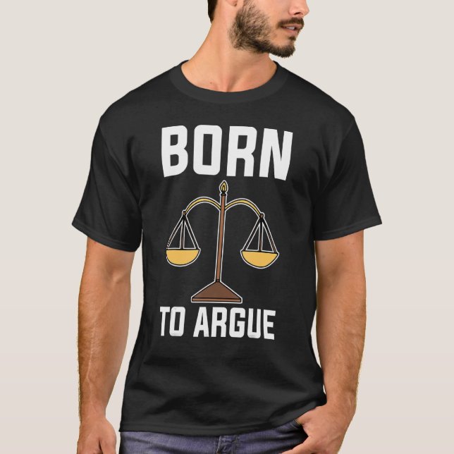 Camiseta Nacido Para Acusar A Los Nuevos Abogados Abogados  (Anverso)