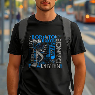 Camiseta Nacido para Bailar Azul/Blanco/Cualquier Color ID2