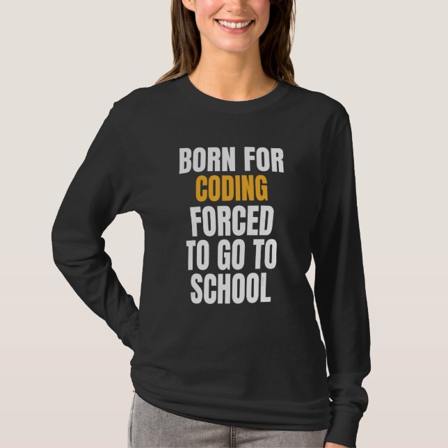 Camiseta Nacido para codificación (Anverso)