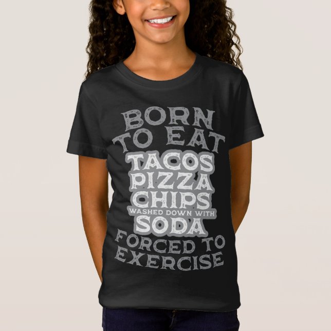 Camiseta Nacido para comer obligado a ejercer el picaporte  (Anverso)