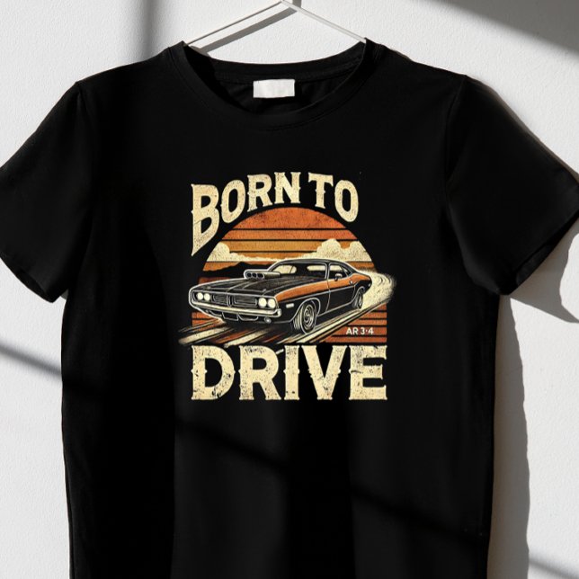 Camiseta nacido para conducir (Subido por el creador)