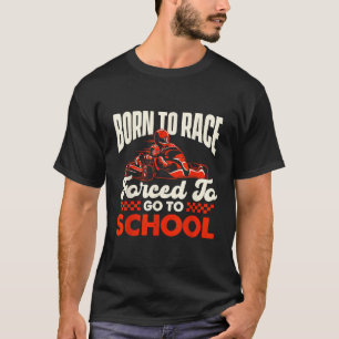 Camiseta Nacido Para Correr Amante De Karting Piloto De Kar