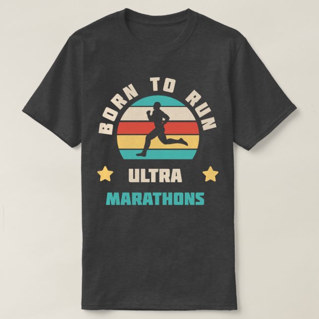 Camiseta Nacido Para Correr Ultra Marathons Corriendo Idea  (Diseño del anverso)