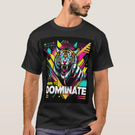 Camiseta Nacido para dominar - Fierce Tiger Neon T-Shirt De