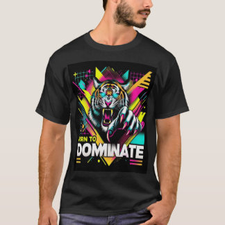 Camiseta Nacido para dominar - Fierce Tiger Neon T-Shirt De