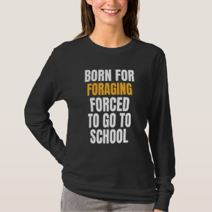 Camiseta Nacido para el forraje