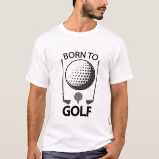 Camiseta Nacido para el golf