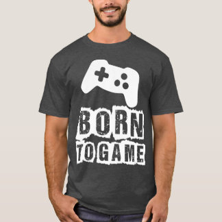 Camiseta Nacido para el jugador de videojuegos de juego