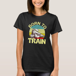 Camiseta Nacido Para Entrenar El Tren Retro Locomotive Rail