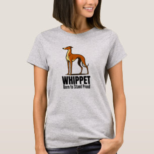 Camiseta Nacido para estar orgulloso – Elegancia Whippet
