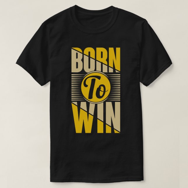 Camiseta Nacido para ganar (Diseño del anverso)