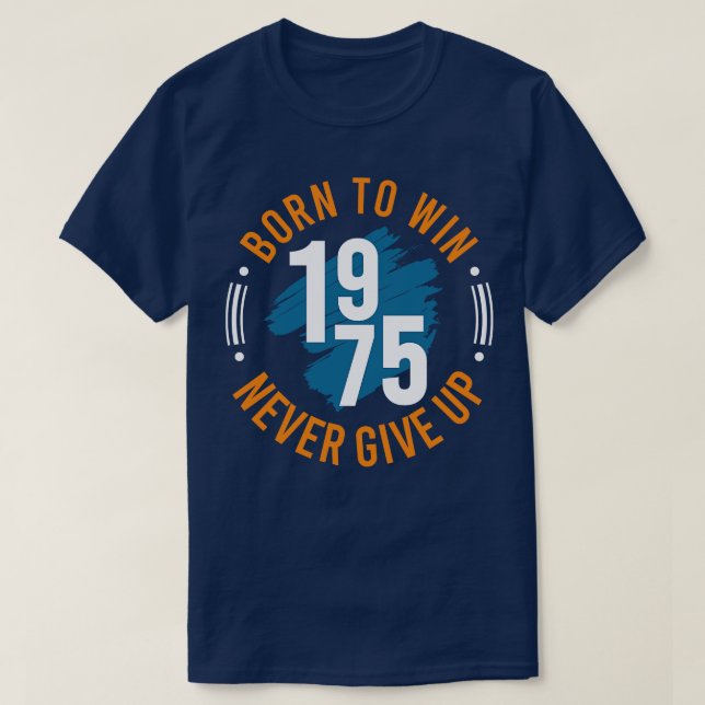 Camiseta Nacido para ganar nunca rendirse (Diseño del anverso)