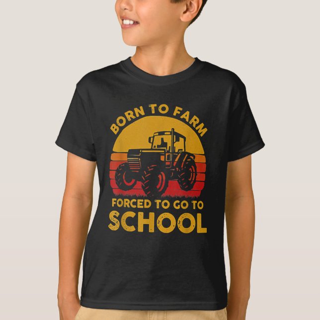 Camiseta Nacido Para Granja Obligado A Ir A La Escuela (Anverso)