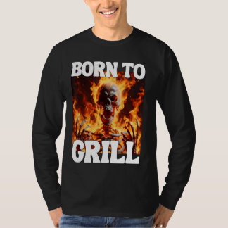 Camiseta Nacido Para Grill Funny Cringe Duro Skeleton Meme