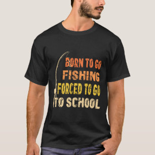 Camiseta Nacido Para Ir A Pescar Ropa De Pescador Graciosa