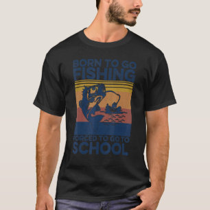 Camiseta Nacido Para Ir De Pesca Pesca Pescador Hombres Niñ