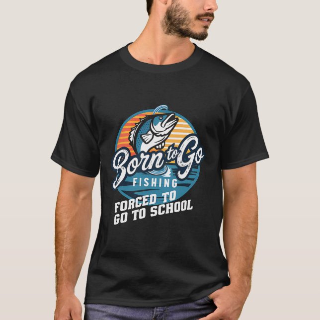Camiseta Nacido Para Ir Pesca Escuela Forzada Funny Niño Pe (Anverso)