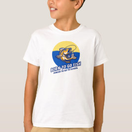 Camiseta Nacido para ir Pescado juguetón pesca divertida