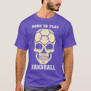 Camiseta Nacido para jugar al balonmano