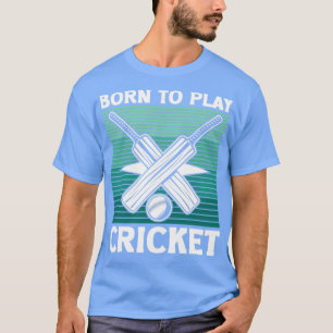 Camiseta Nacido para jugar al críquet