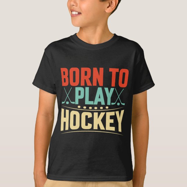 Camiseta Nacido para jugar al hockey (Anverso)