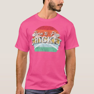 Camiseta Nacido Para Jugar Cricket Por Orgullosos Jugadores