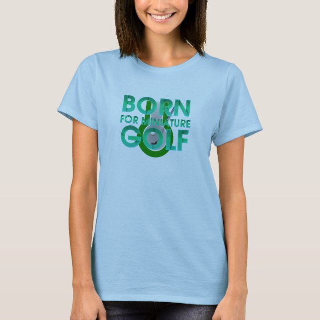 CAMISETA NACIDO PARA JUGAR MINIGOLF (Anverso)
