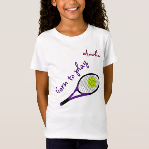 Camiseta Nacido para jugar, Tennis Ball y Racquet, Personal