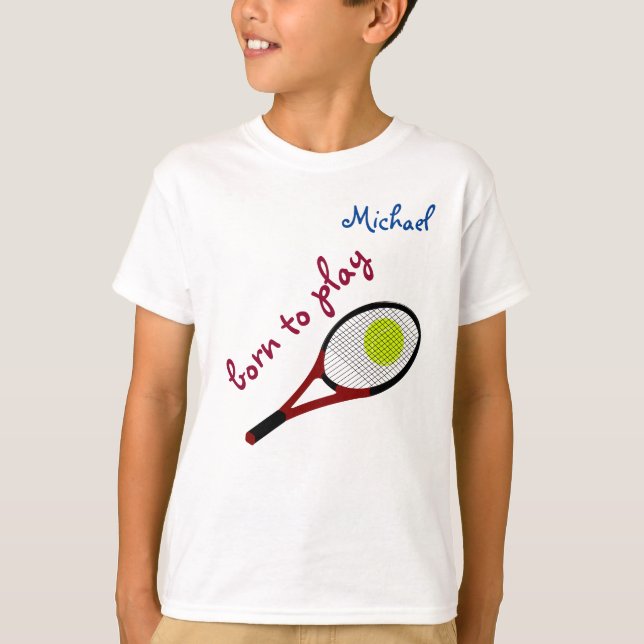 Camiseta Nacido para jugar, Tennis Ball y Racquet, Personal (Anverso)