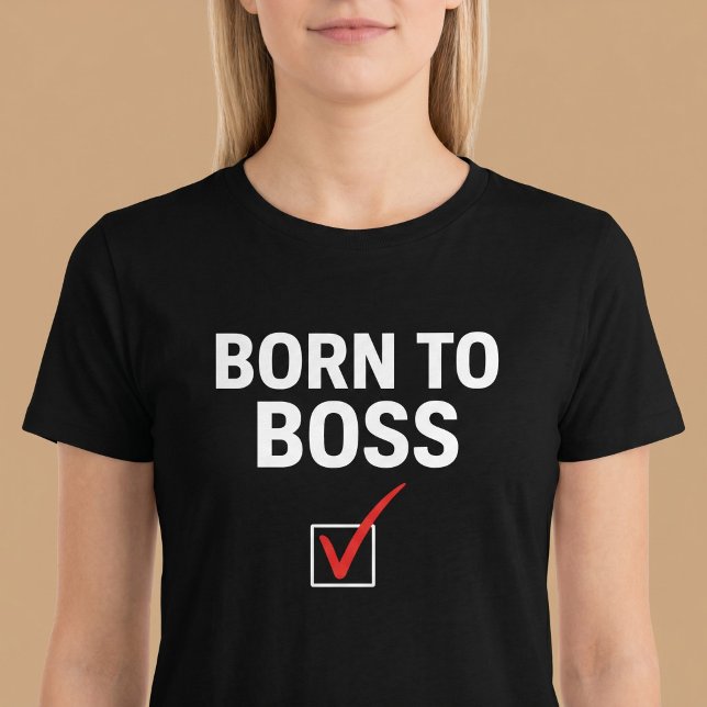 Camiseta Nacido Para Mandar (Subido por el creador)