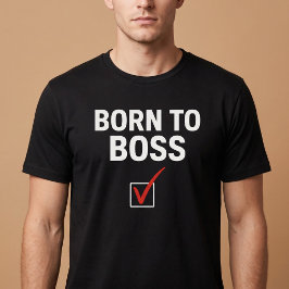 Camiseta Nacido Para Mandar