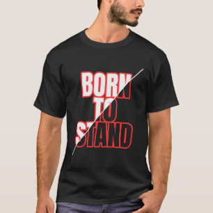 Camiseta Nacido para mantenerse - Audaz Tipografía Motivaci
