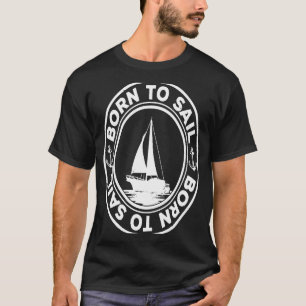 Camiseta Nacido Para Navegar Gráfica Vela Buque Naval Capto