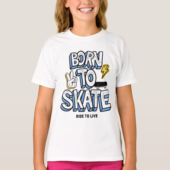 Camiseta Nacido para patinar en bicicleta para vivir (Anverso)