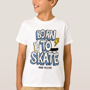 Camiseta Nacido para patinar en bicicleta para vivir