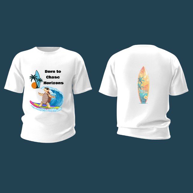 Camiseta Nacido para perseguir olas de horizontes  (Subido por el creador)