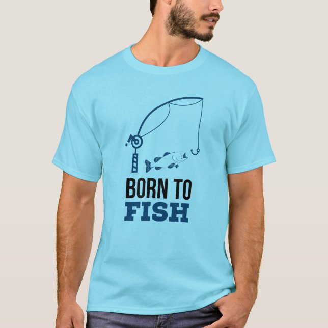 Camiseta Nacido para pescar (Anverso)