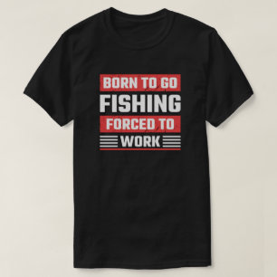 CAMISETA NACIDO PARA PESCAR