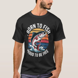 Camiseta Nacido para Pescar, Orgulloso de Ser Libre Pescado