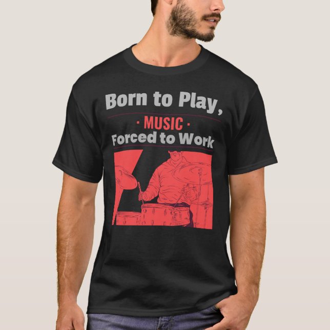 Camiseta Nacido para reproducir música (Anverso)