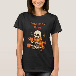 Camiseta Nacido para ser acogedor – Esqueleto