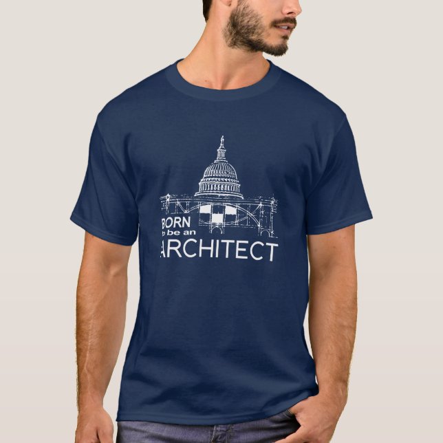 Camiseta Nacido para ser arquitecto (Anverso)
