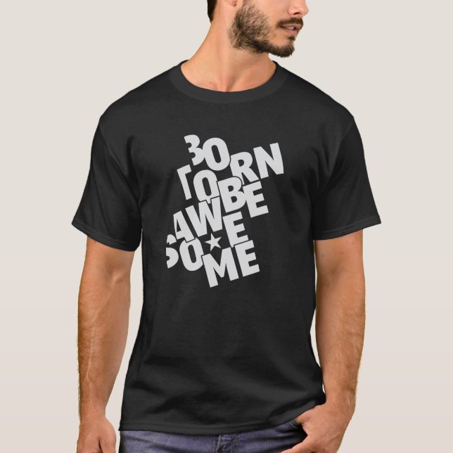 Camiseta nacido para ser increíble (Anverso)