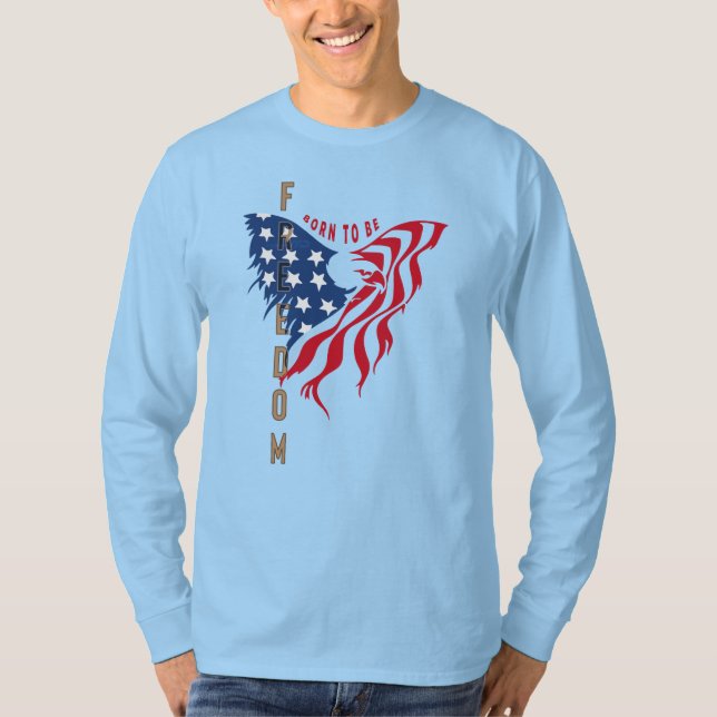 Camiseta Nacido para ser libertad | Larga manga de los homb (Anverso)