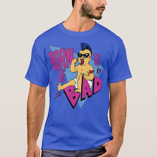Camiseta Nacido para ser malo (Anverso)