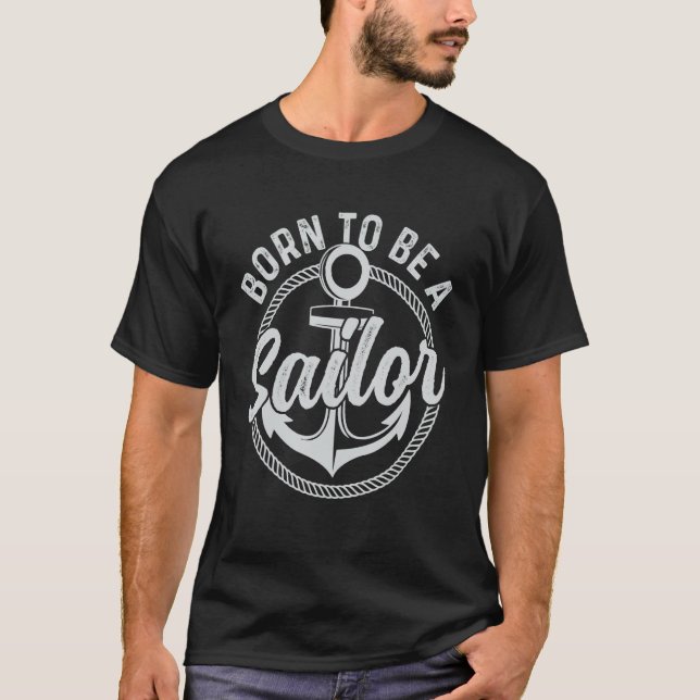Camiseta Nacido Para Ser Marinero (Anverso)