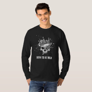 Camiseta Nacido para ser salvaje - Calavera con arte de la 