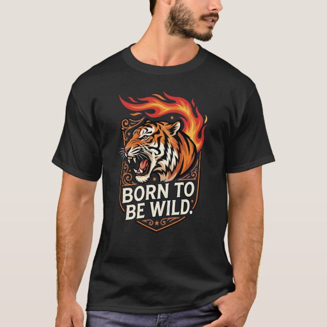Camiseta Nacido Para Ser Salvaje Tigre Fuego Interior Poder (Anverso)
